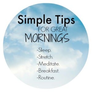 simple tips for great mornings