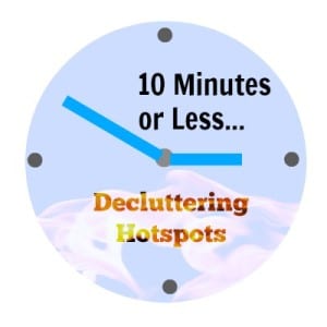 decluttering hotspots in your home