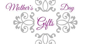 mother's day gifts