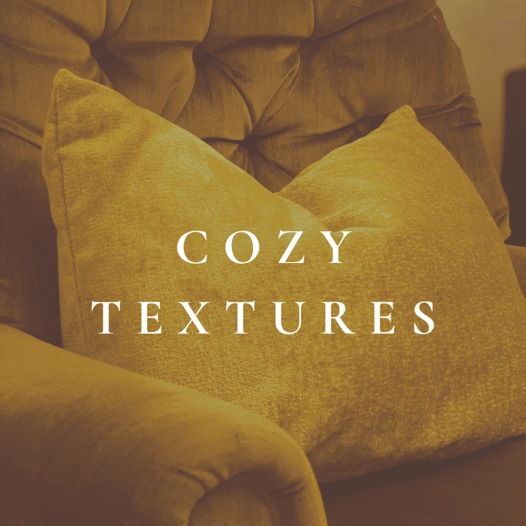 textures for cozy minimalist home in fall