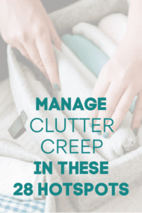 manage clutter creep